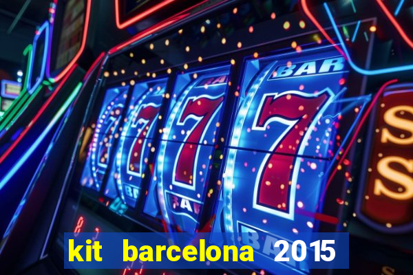 kit barcelona 2015 dls 19